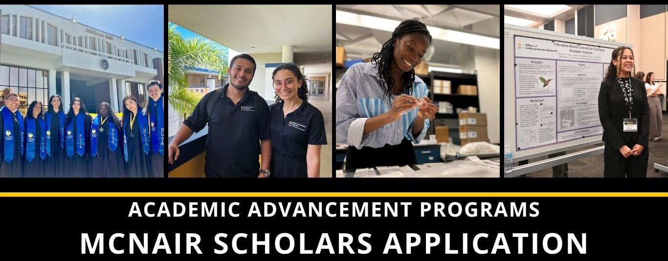 UCF McNair Scholars in graduation attire, research settings, and presenting a poster. Text: McNair Scholars Application, Academic Advancement Programs.