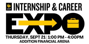 Internship and Career Expo, Thursday September 21, 1PM to 4pm, Addition Financial Arena
